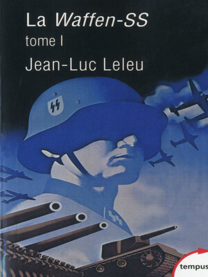 cover image of La Waffen-SS--Tome 1